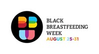 Breastfeeding supporting Black Breastfeeding Week
